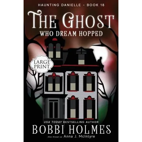 The Ghost Who Dreamed Hopped - Paperback