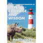 My Amazing Transformation of Love, Courage, and Wisdom - Paperback