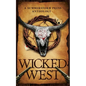 Wicked West - Paperback
