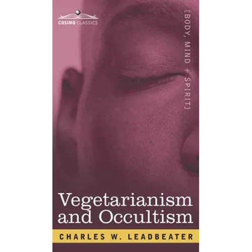 Vegetarianism and Occultism - Hardcover