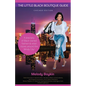 The Little Black Boutique Guide - Paperback