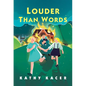 Louder Than Words - Hardcover