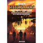 When Steelworkers Defined Chicago: How Chicago-Gary Area Steelworkers Led the U.S. Industrial Union Movement - Paperback