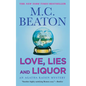 Love, Lies and Liquor: An Agatha Raisin Mystery - Paperback