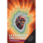 Leadership Unlocked: Harness the Power of Your Ambition - Hardcover