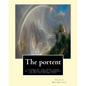 The portent: a story of the inner vision of the Highlanders, commonly called: the second sight, By George MacDonald - Paperback