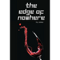 The Edge of Nowhere - Paperback