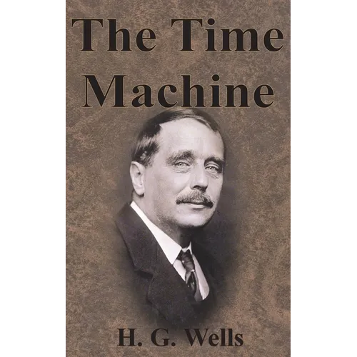 The Time Machine - Hardcover