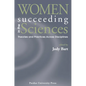 Women Succeeding in the Sciences: Theories and Practices Across Disciplines - Paperback
