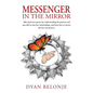 Messenger in the Mirror - Paperback