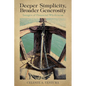 Deeper Simplicity, Broader Generosity: Images of Financial Wholeness - Paperback