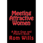 Meeting Attractive Women: A Nice Guys and Players Book - Paperback