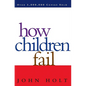 How Children Fail - Paperback