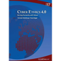 Cyber Ethics 4.0: Serving Humanity with Values - Paperback