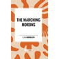 The Marching Morons - Hardcover