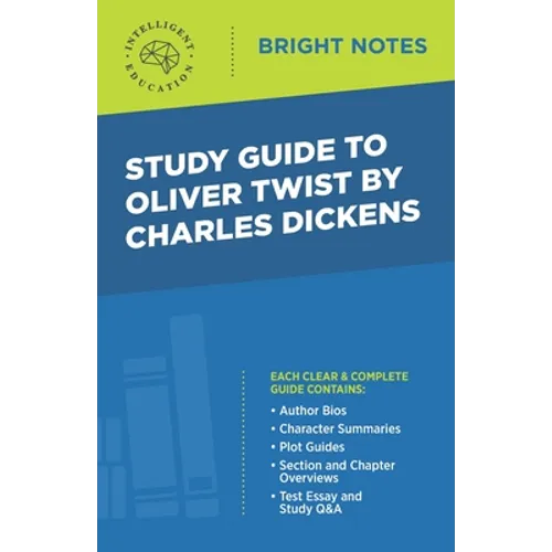 Study Guide to Oliver Twist by Charles Dickens - Paperback