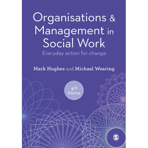 Organisations and Management in Social Work - Hardcover