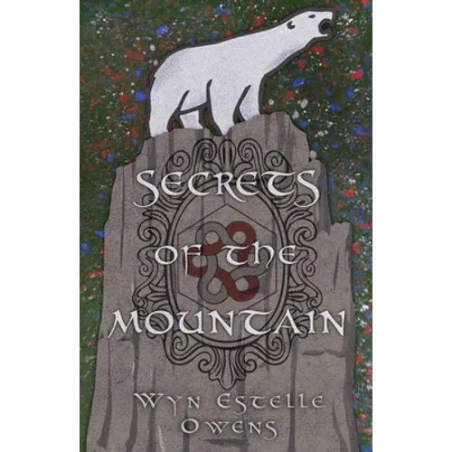 Secrets of the Mountain: A Retelling of Snow White and Rose Red - Paperback
