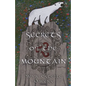 Secrets of the Mountain: A Retelling of Snow White and Rose Red - Paperback
