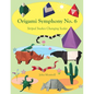 Origami Symphony No. 6: Striped Snakes Changing Scales - Paperback