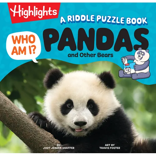 Who Am I? Pandas and Other Bears: Bear Riddle and Picture Book for Kids with Fun Animal Facts, Visual Puzzles and Guessing Games Made for Young Reader - Hardcover