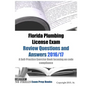 Florida Plumbing License Exam Review Questions and Answers 2016/17: A Self-Practice Exercise Book focusing on code compliance - Paperback