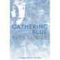 Gathering Blue - Hardcover