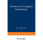 Advances in Cryogenic Engineering: Proceedings of the 1959 Cryogenic Engineering Conference University of California, Berkeley, California September 2 - Paperback