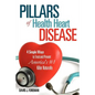 Pillars of Health Heart Disease - Paperback