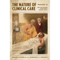 The Nature of Clinical Care - Volume 2: Mental Health and Public Health Care - Hardcover