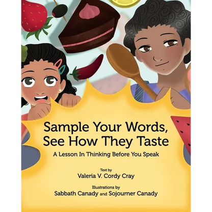 Sample Your Words, See How They Taste: A Lesson in Thinking before You Speak - Paperback