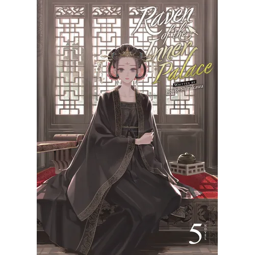 Raven of the Inner Palace (Light Novel) Vol. 5 - Paperback