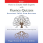 How to Create Math Experts with Fluency Quizzes Grade 1: Constant Thrill from Success - Paperback