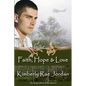 Faith, Hope & Love - Paperback