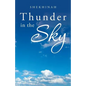 Thunder in the Sky - Paperback