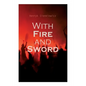 With Fire and Sword - Paperback