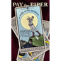 Pay the Piper: A Novella of Utter Speculation - Paperback