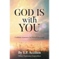 God Is With You: Confident Assurance for Triumphant Living - Paperback