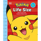 Pokémon Life Size - Hardcover