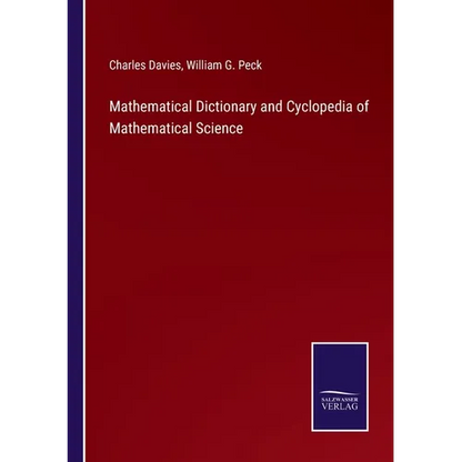 Mathematical Dictionary and Cyclopedia of Mathematical Science - Paperback
