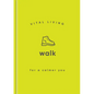 Walk for a Calmer You - Hardcover