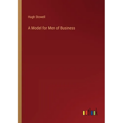 A Model for Men of Business - Paperback