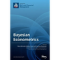 Bayesian Econometrics - Hardcover