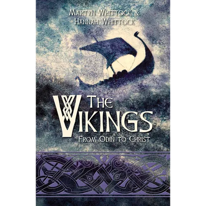 The Vikings: From Odin to Christ - Hardcover
