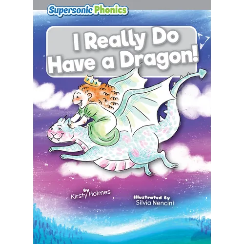 I Really Do Have a Dragon! - Library Binding