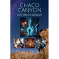 Chaco Canyon, Dust Trails at Midnight - Paperback