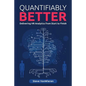 Quantifiably Better: Delivering Human Resource (HR) Analytics from Start to Finish - Paperback