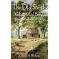 The Old South: 50 Essential Books - Paperback