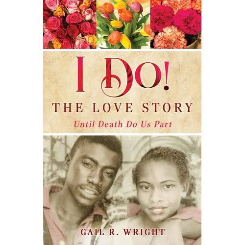 I Do! The Love Story: Until Death DoUs Part - Paperback