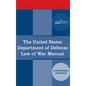 The United States Department of Defense Law of War Manual - Hardcover